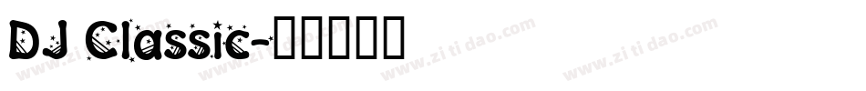 DJ Classic字体转换